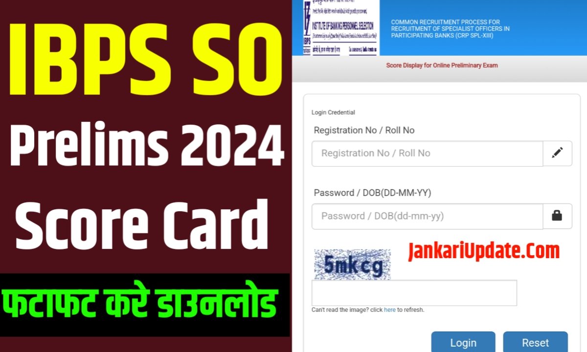 IBPS SO Prelims Score Card 2024 IBPS SO प्रीलिम्स स्कोर कार्ड हुआ जारी